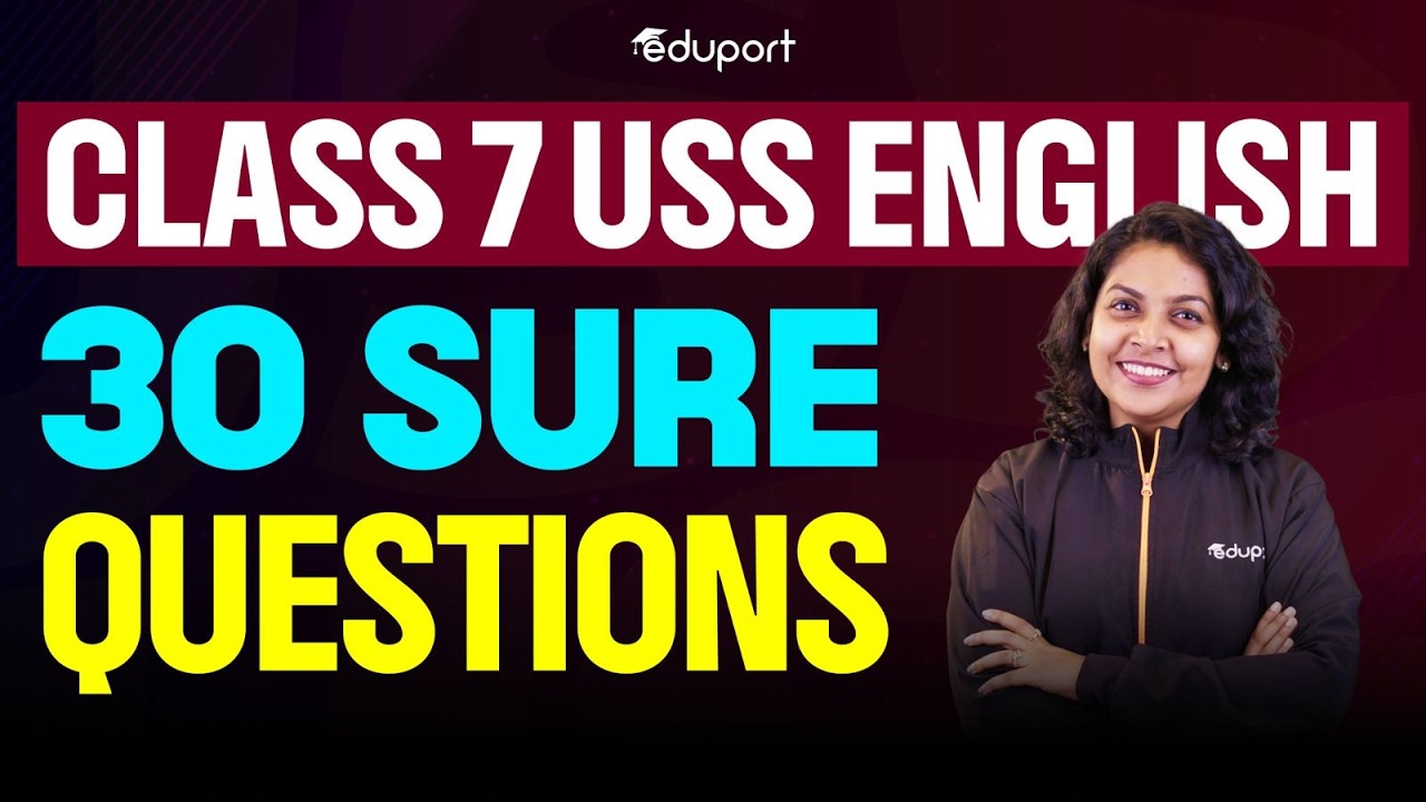 Class 7 | USS | English 30 sure questions | Eduport