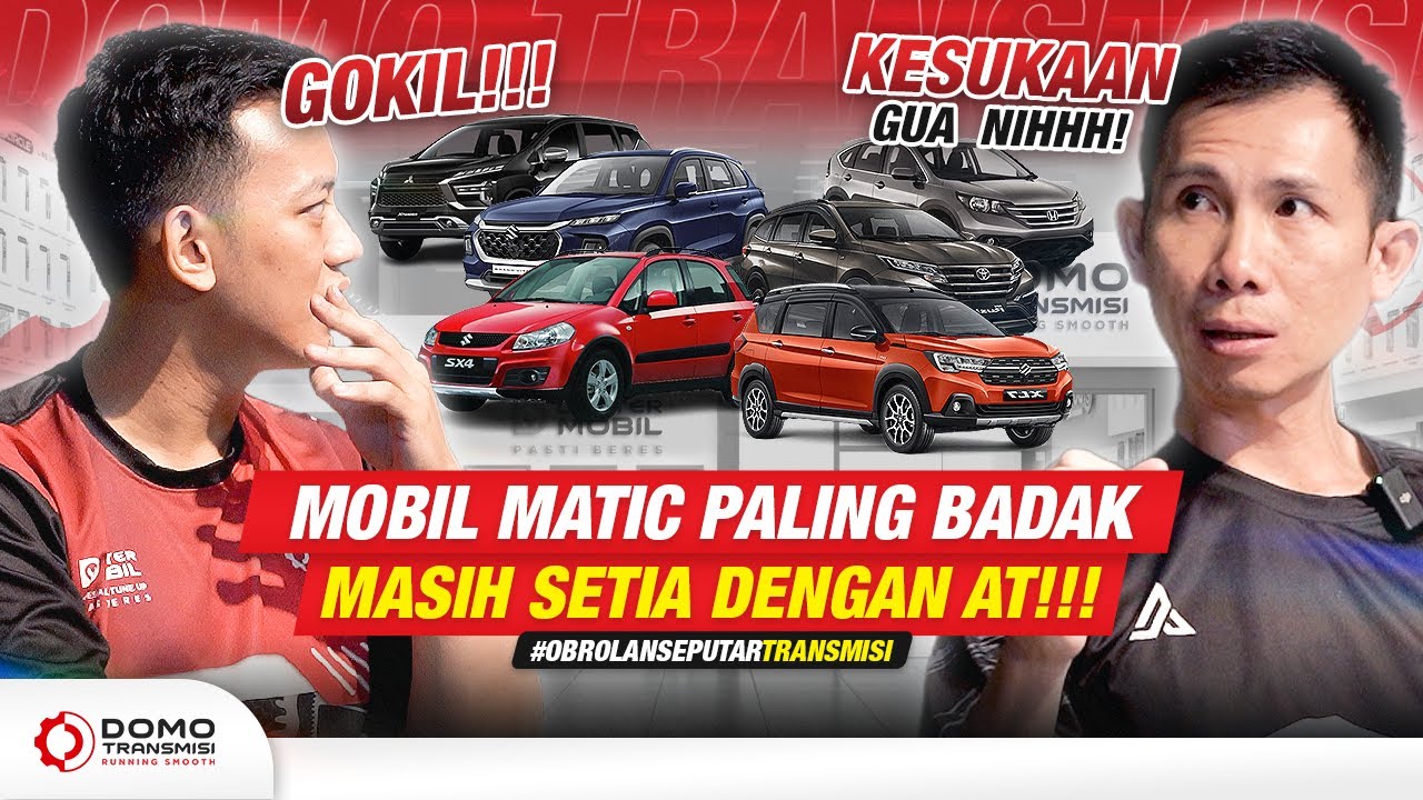 #OBSESI | TRANSMISI AT TERBADAK!!! XL7, GRAND VITARA, RUSH MASUK NOMINASI??  - DOMO Transmisi