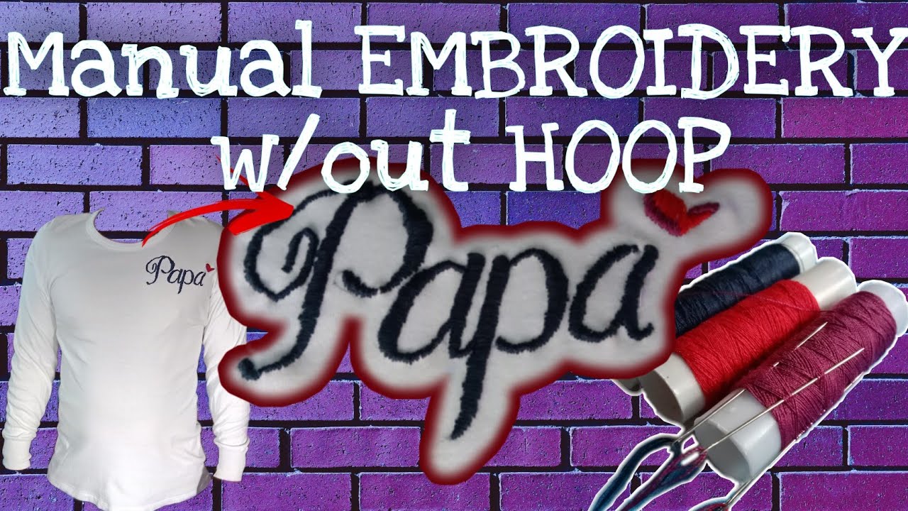 HAND EMBROIDERY - How to EMBROIDER LETTERS WITHOUT HOOP || Manu-manung pagburda