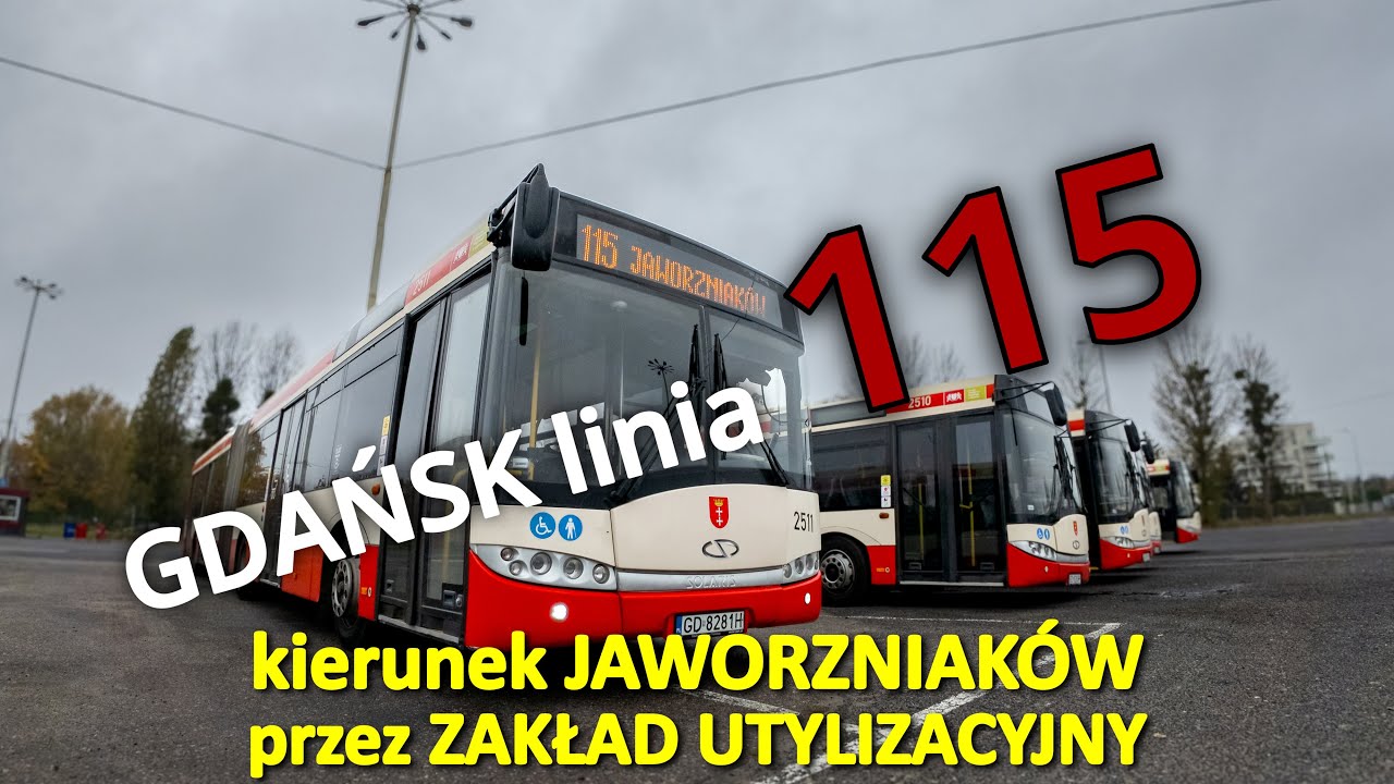 GDAŃSK linia 115 kierunek JAWORZNIAKÓW przez ZAKŁAD UTYLIZACYJNY