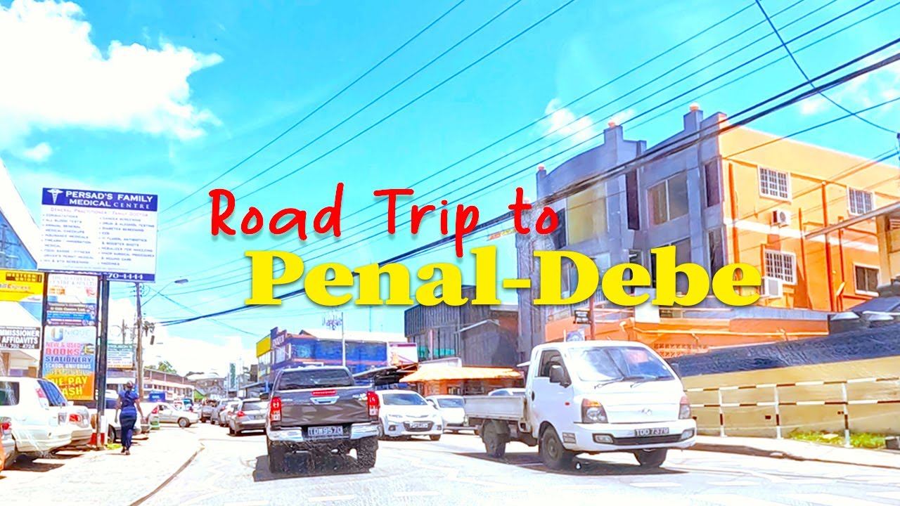 Road Trip to Penal-Debe | Penal-Debe (Trinidad) come along with us