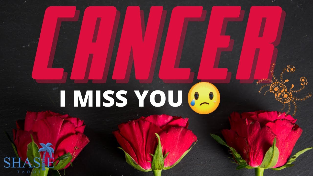 #Cancer June 2021 | I MISS YOU 😪 I WANT YOU I&rsquo;M SORRY I COULDN&rsquo;T SHOW YOU BEFORE! | tarot love NEW