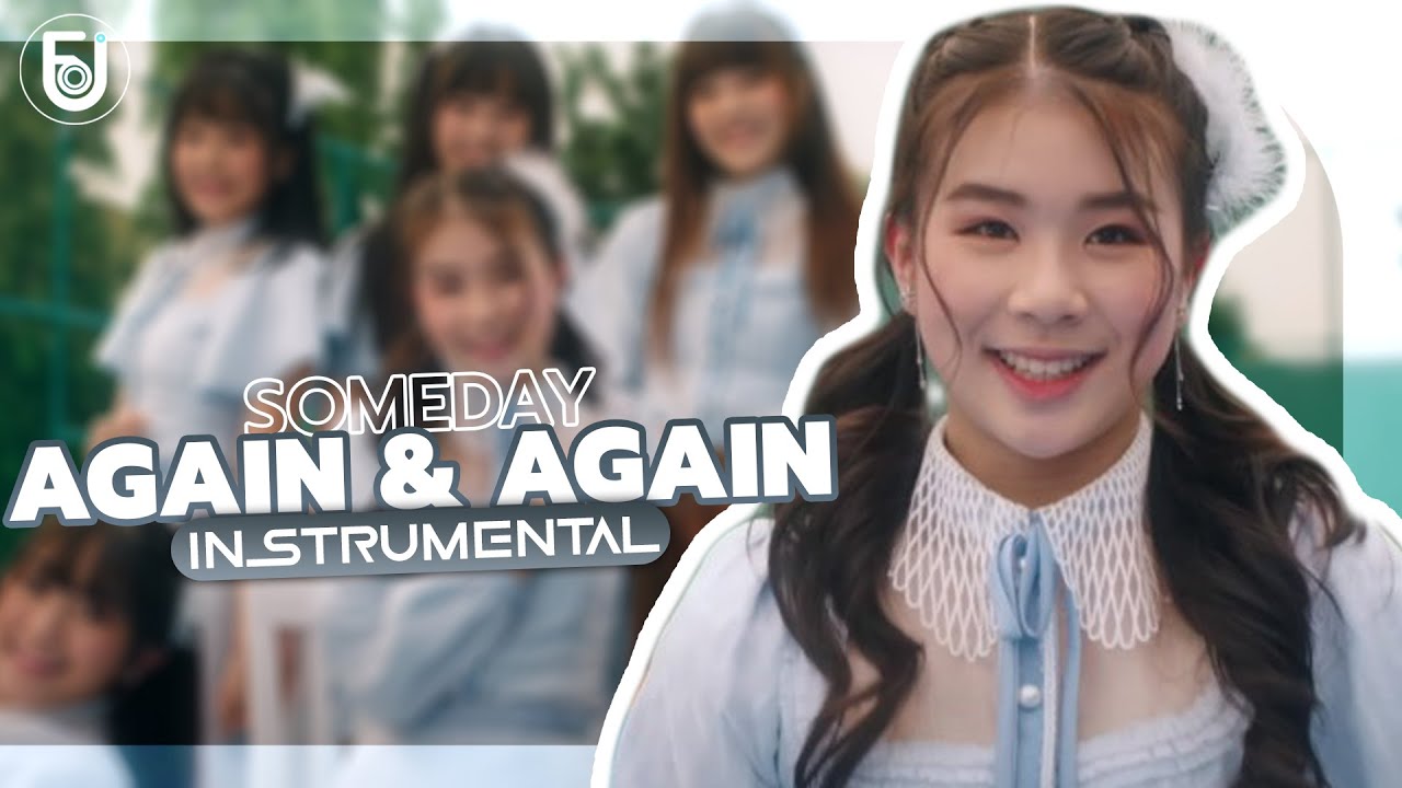 LAST IDOL THAILAND - Again & Again / SOMEDAY | INSTRUMENTAL