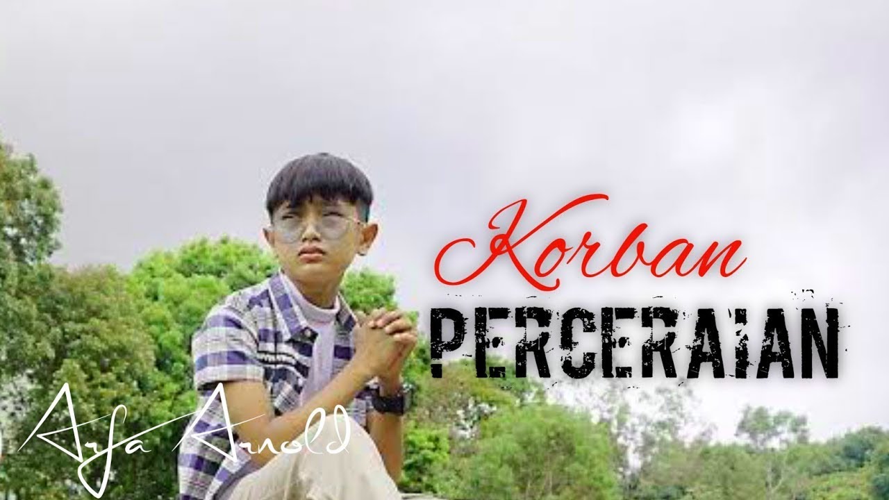 ARFA ARNOLD - KORBAN PERCERAIAN ( LIRIK VIDEO)