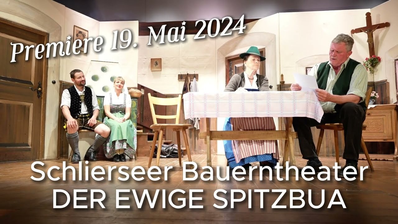 „Toi, toi, toi“ – Premiere am Pfingstsonntag im Schlierseer Bauerntheater – Der ewige Spitzbua