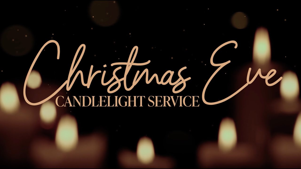 Christmas Eve Candlelight Service | PCC Online