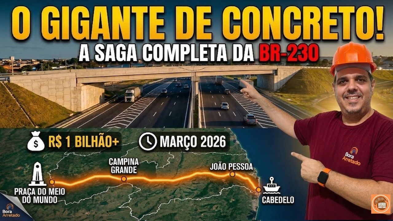 BR-230 TRANSAMAZÔNICA: O que ninguém te contou sobre a maior obra da história da Paraíba.