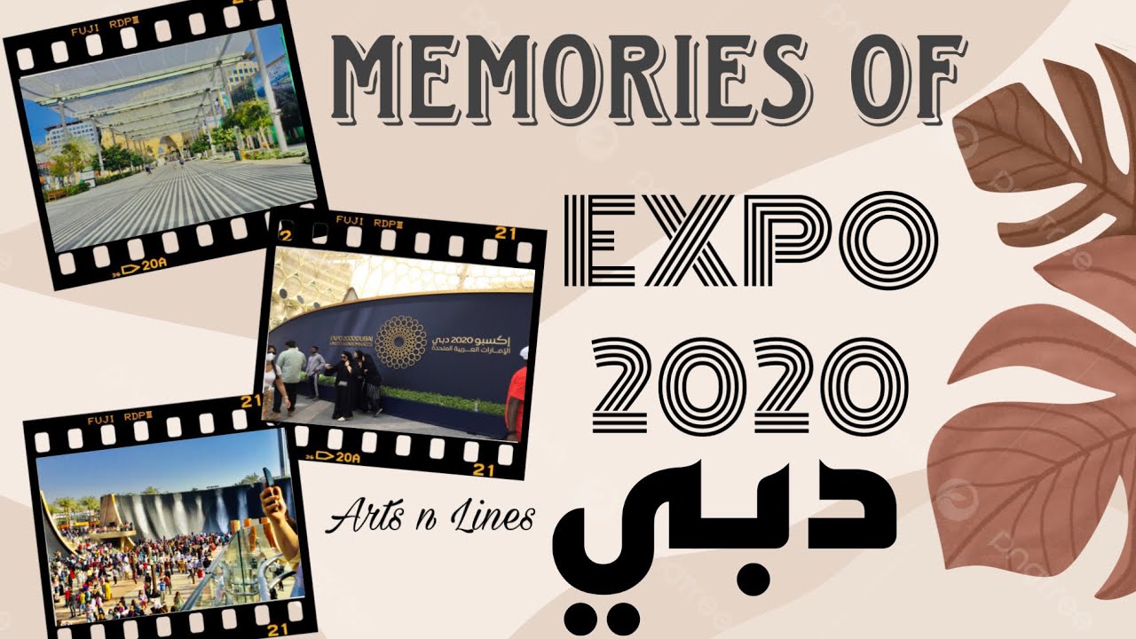 MEMORIES OF EXPO2020 | EXPO2020 DUBAI | #explore#expo2020#expo2020dubai#uae