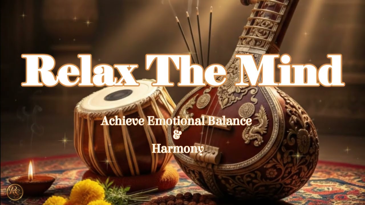 Relaxing Indian Classical Music for Stress Relief Vol. 24 | Sitar and Tabla