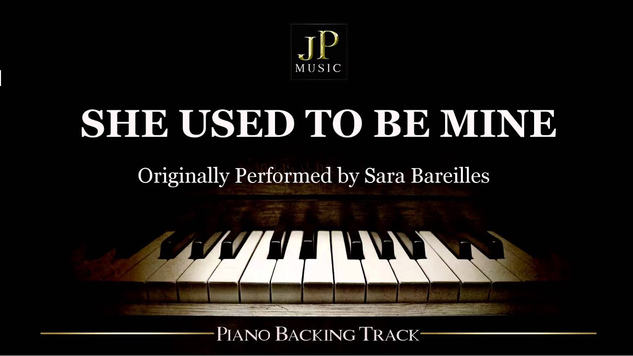 She Used To Be Mine by Sara Bareilles - Piano Accompaniment