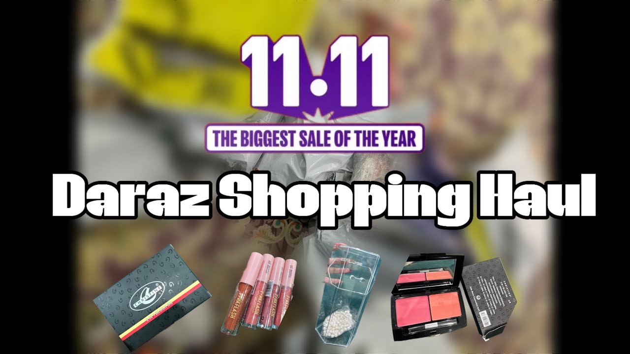 Daraz Shopping Haul🛍️ | Biggest sale of the year😍 | 11.11 Sale - Part 1