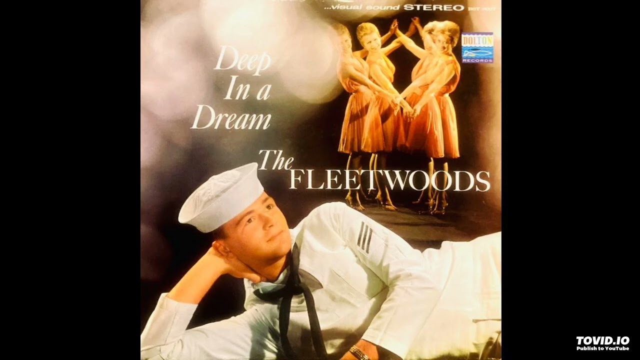 Deep In A Dream LP [Stereo] - The Fleetwoods (1961) [Full Album]