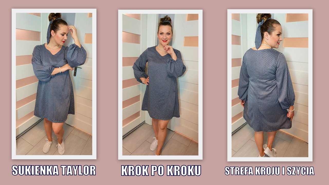 Sukienka Taylor - Krok po kroku - Strefa Kroju i Szycia