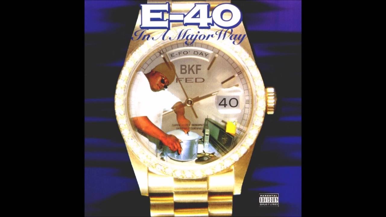 Sideways -E40 (feat. B-Legit & Mac Shawn)