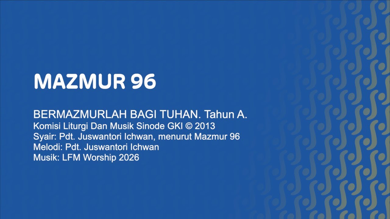 Mazmur 96 // Video Lirik // LFM Worship