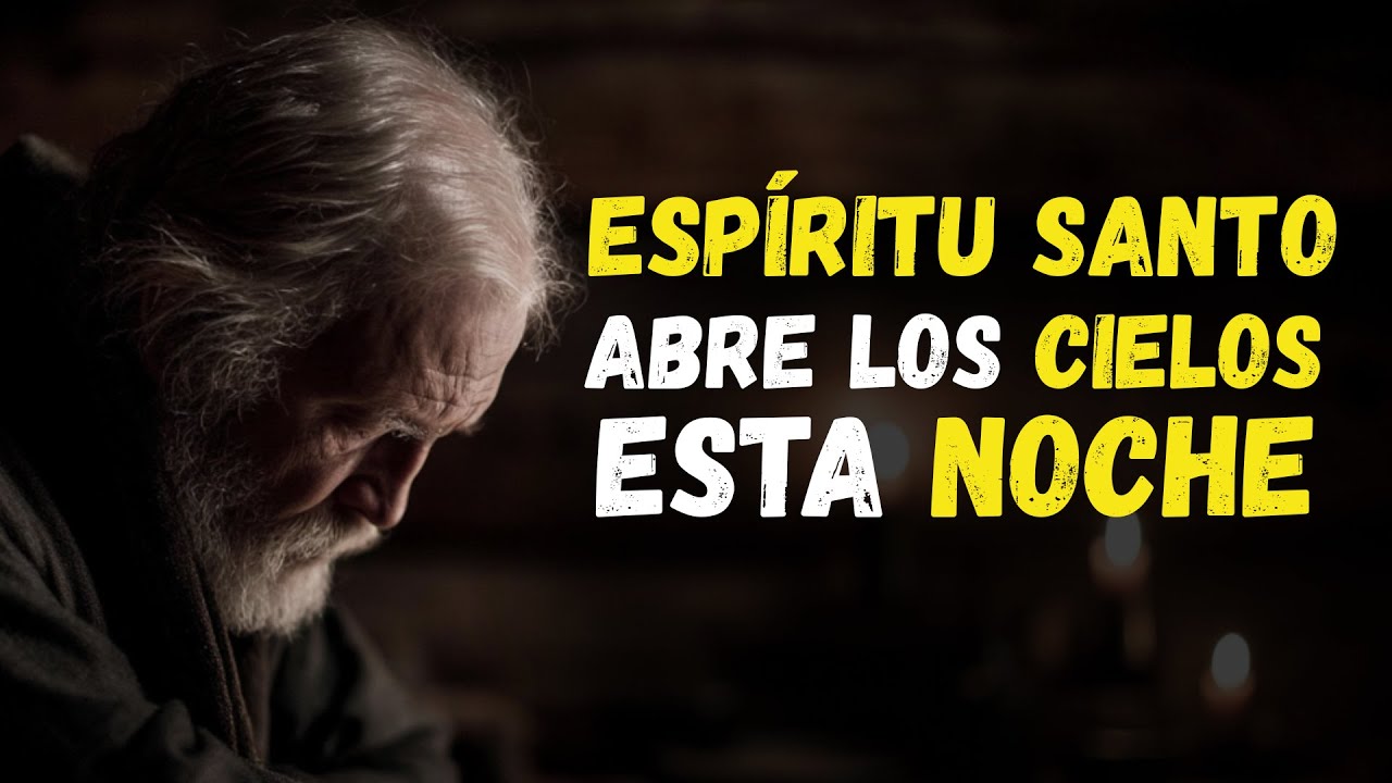 Las 12 PALABRAS del ESPÍRITU SANTO que ABREN el CIELO cuando las dices ANTES de DORMIR
