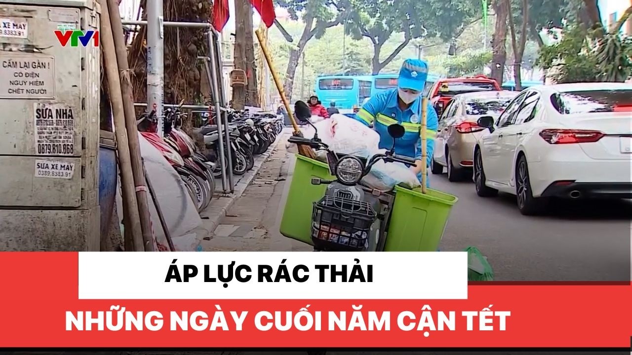 Áp lực rác thải những ngày cuối năm cận Tết