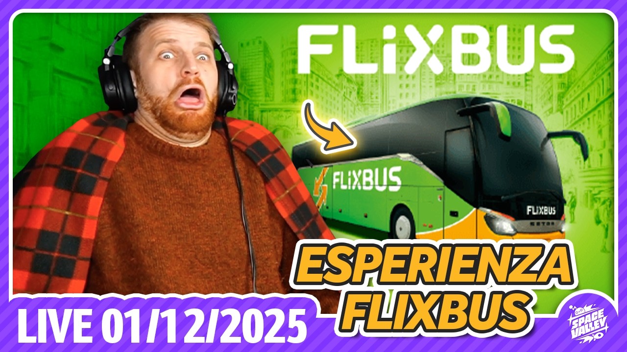 Il primo viaggio in Flixbus di Tonno! - Space Valley Live del 1/12/2025