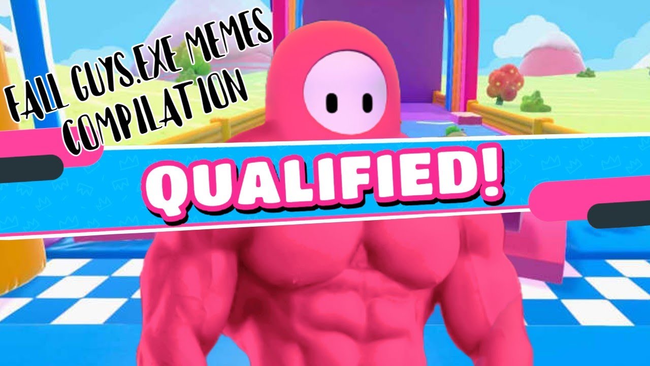 FALL GUYS MEMES COMPILATION.EXE