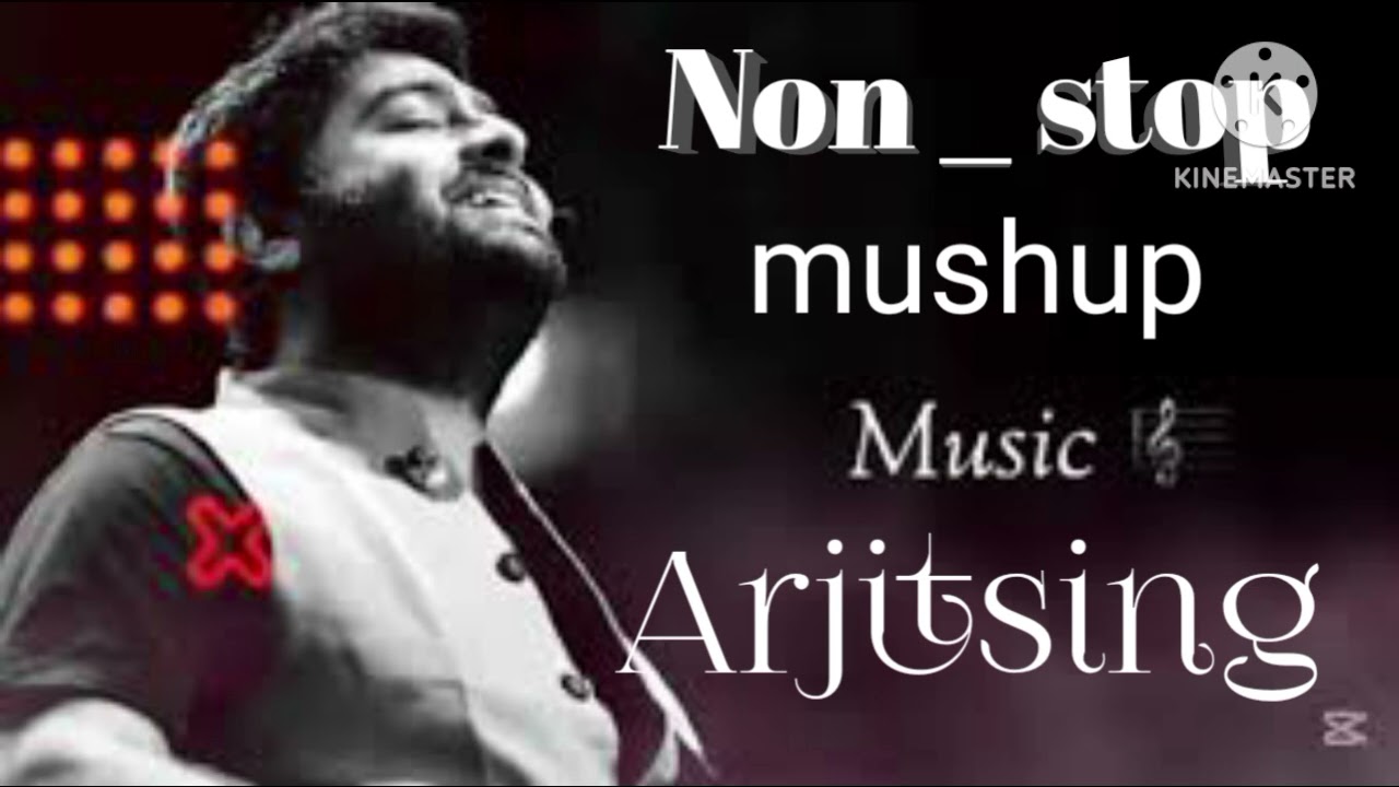 Arjit sing sad song love Mushup arjit Sing best songedit