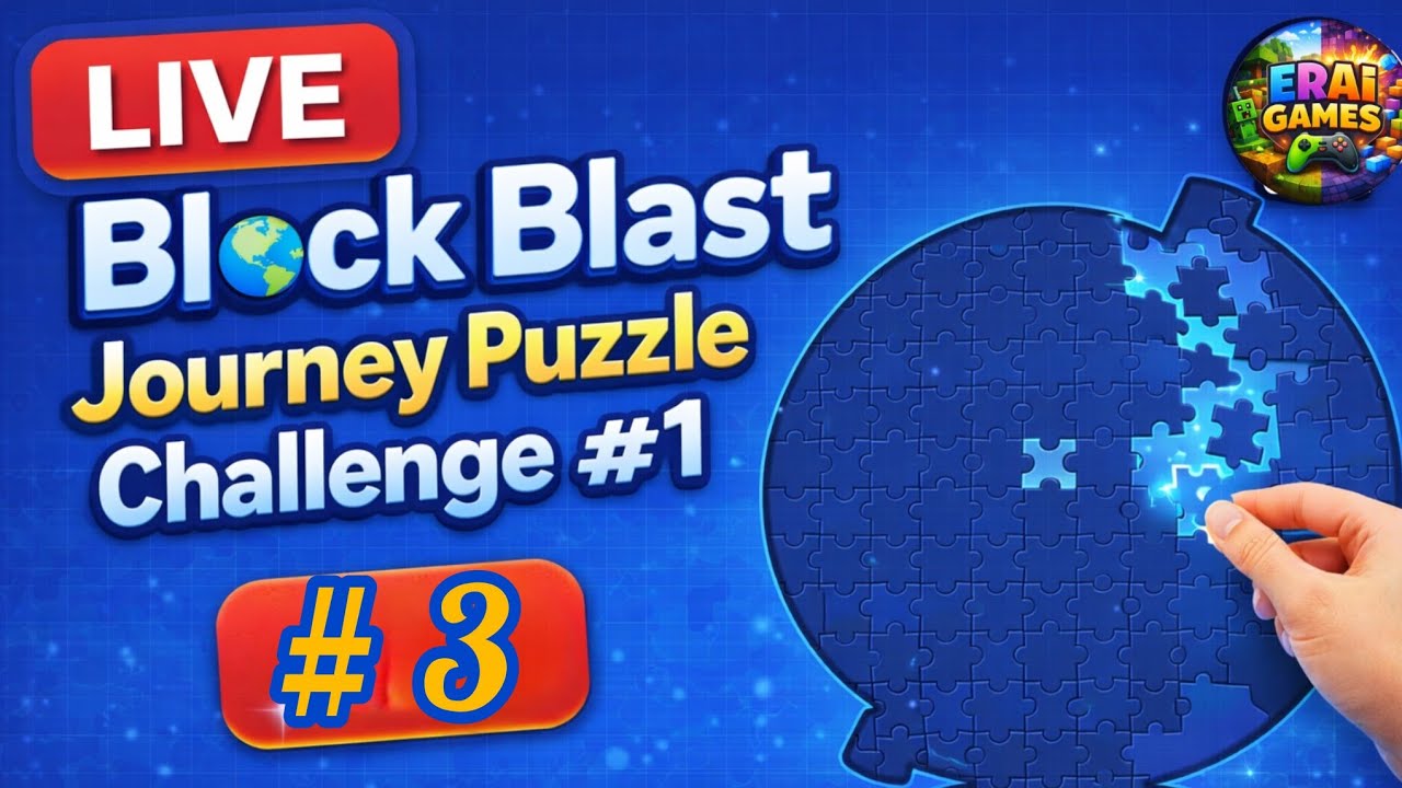 🌎 LIVE 🧩 Block Blast Journey Puzzle Challenge #3