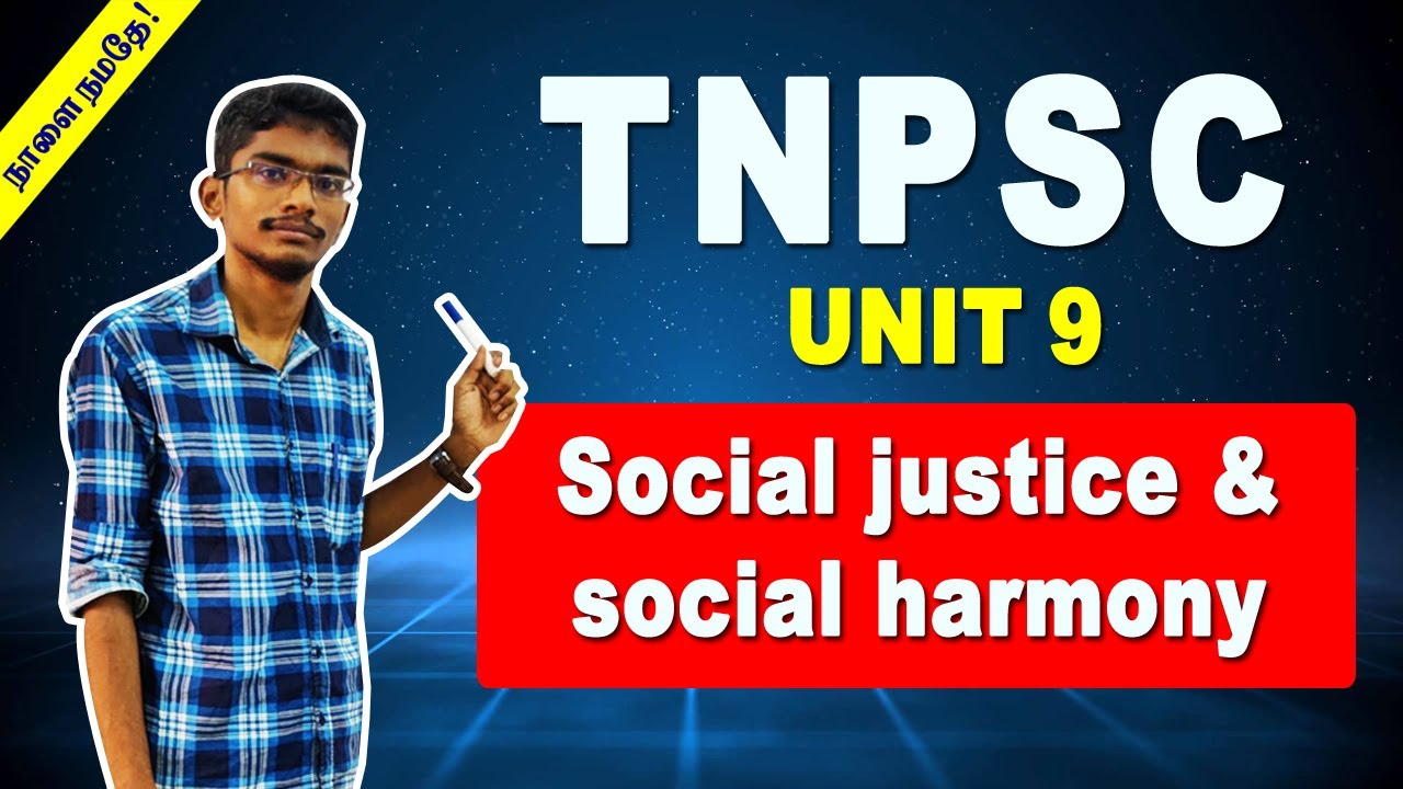 நாளை நமதே ! Day : 12 | TNPSC - Unit-9 : Social justice and social harmony | TNPSC Online Class