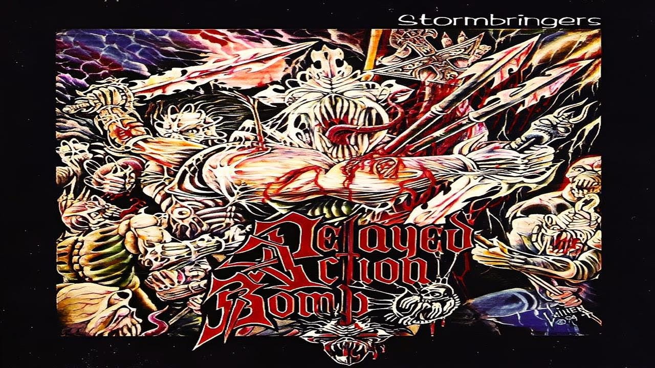 Delayed Action Bomb - Stormbringers (1995) full album *Rare
