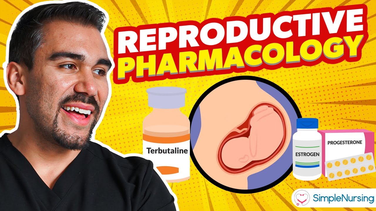 Pharmacology - Reproductive, Labor & delivery drugs for nursing RN PN NCLEX