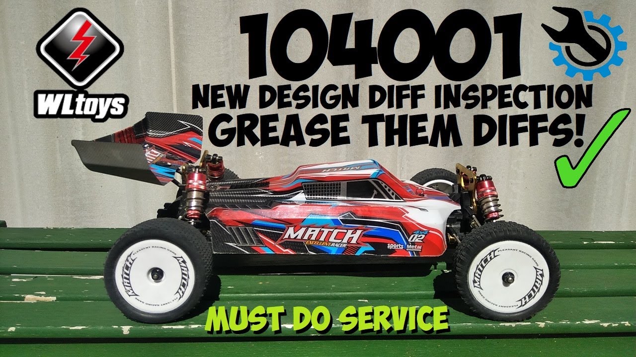 WLTOYS 104001 / 104002 Inspecting & Greasing those Diffs - MUST DO Service!