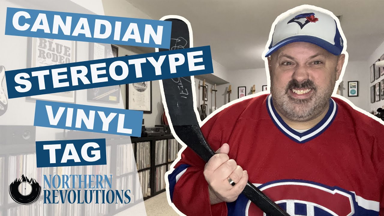 Canadian Stereotypes Vinyl Tag @northernvinylguy #vinyltag #vinylcommunity #records #vinylrecords