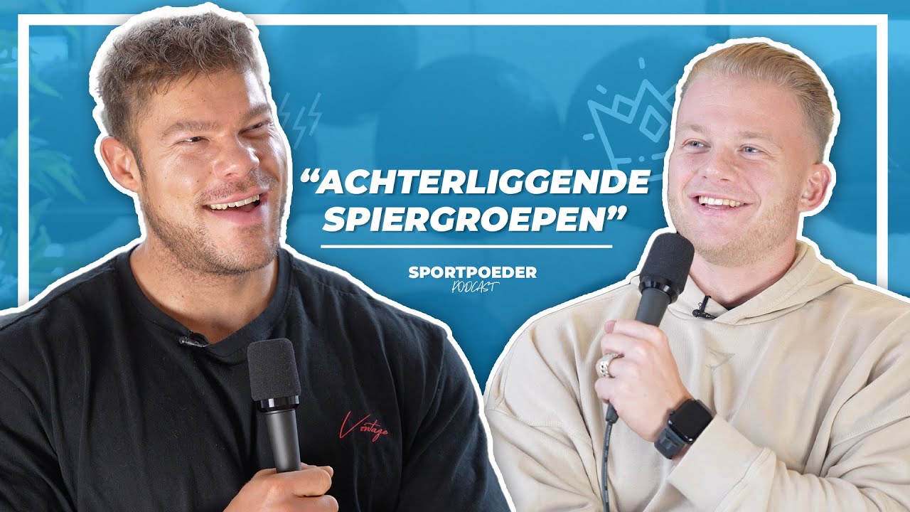 ZO pak jij Achterliggende Spiergroepen aan! (met WESLEY VISSERS)