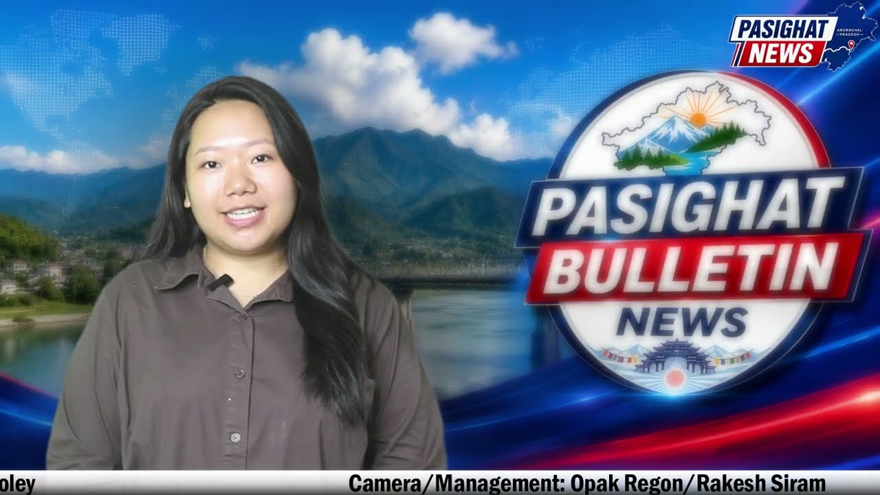 Намаскар! Добро пожаловать в Pasighat News. Давайте взглянем на главные заголовки дня. 17 июля