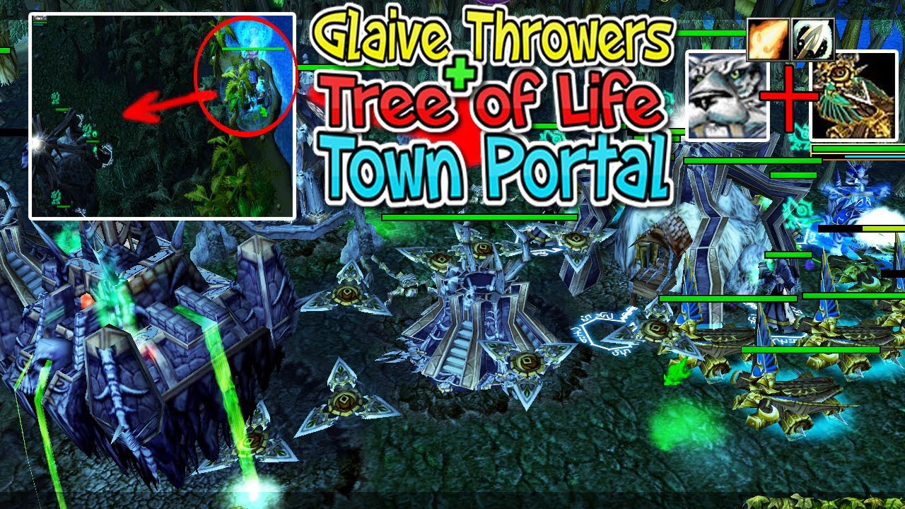 Glaive Throwers + Tree of Life Town Portal Tactics