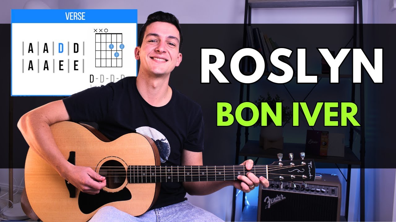 How to Play Roslyn by Bon Iver on Guitar | Beginner Guitar Course Lesson 60