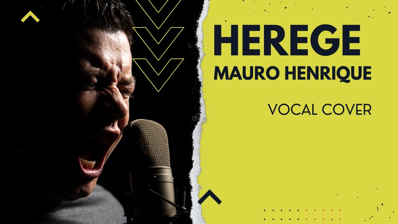 Herege (Mauro Henrique) - Vocal Cover
