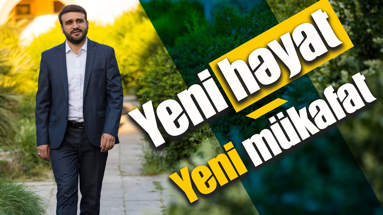 Hacı Ramil - Yeni həyat-Yeni mükafat (2020)