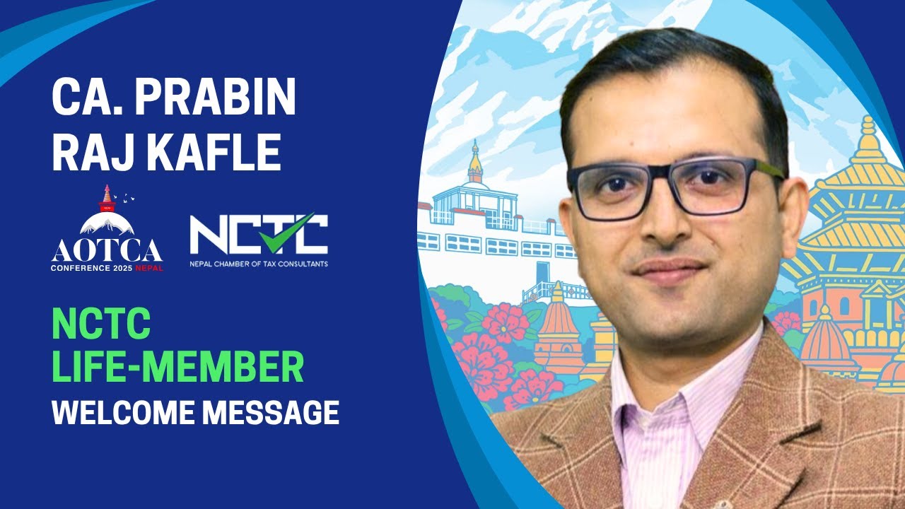AOTCA 2025 Welcome message by NCTC Life Member Prabin Raj Kafle