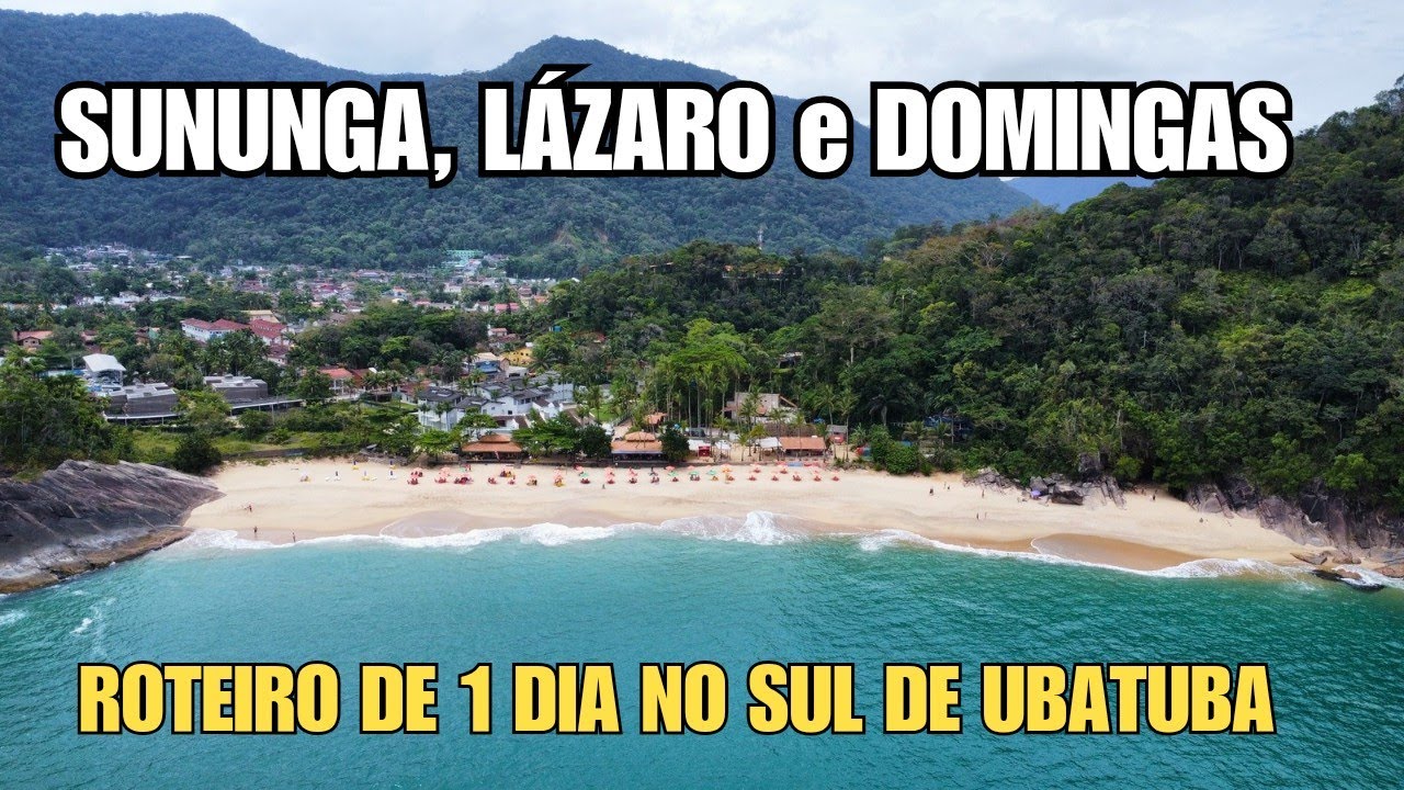 PRAIA DO LÁZARO e o COMBO PERFEITO: Conheça as 3 praias mais famosas do Sul de Ubatuba no mesmo dia!