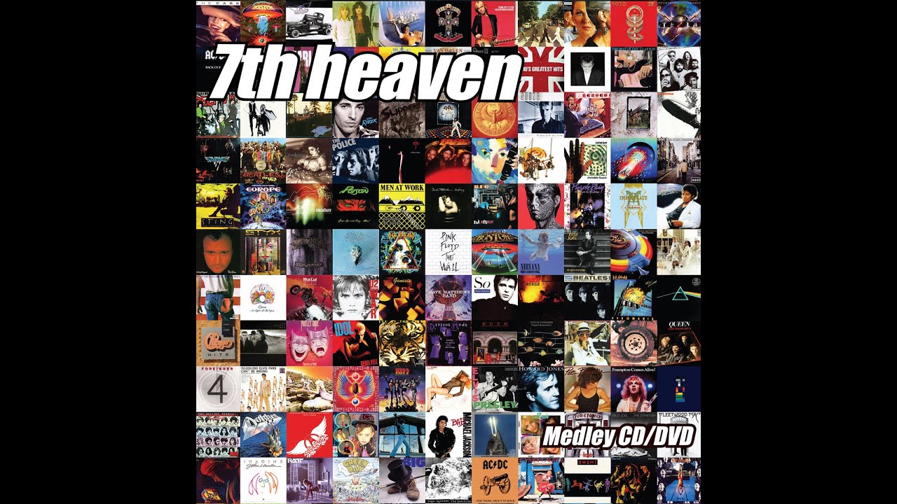7th heaven   Pop Medley 2