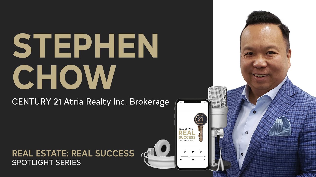 Stephen Chow, CENTURY 21 Atria Realty Inc. Brokerage