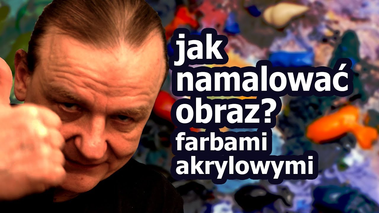 JAK NAMALOWAĆ OBRAZ FARBAMI AKRYLOWYMI? [vlog #741]