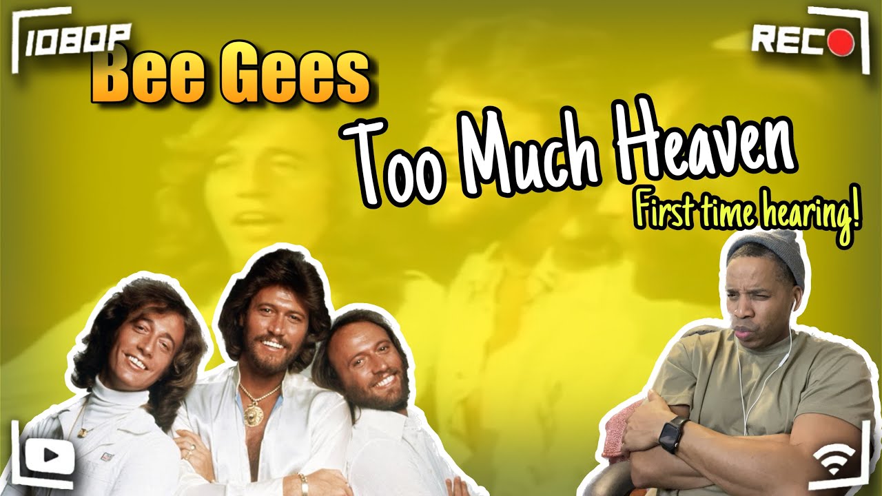 Bee Gees - Too Much Heaven Reaction