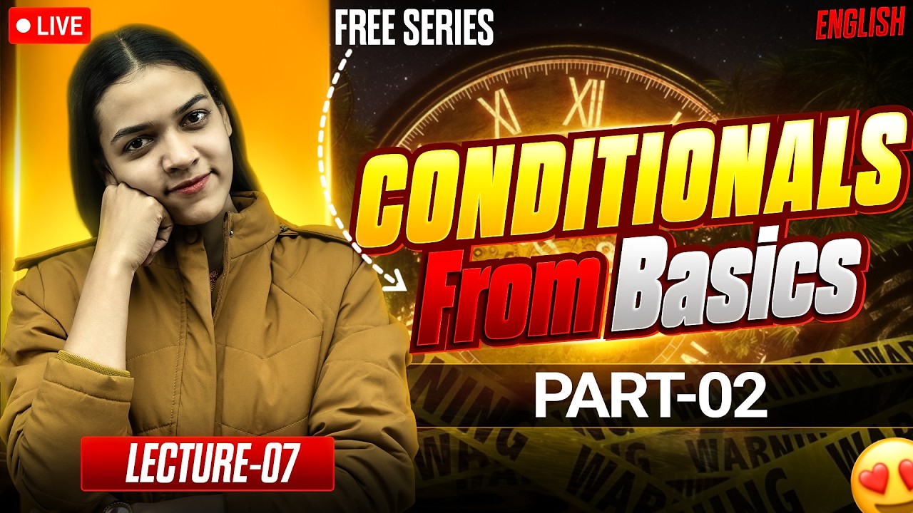 Conditionals From Basic to Advanced |PART-2|Third & Mixed Conditional|Basic Grammar Free Series Ep-7