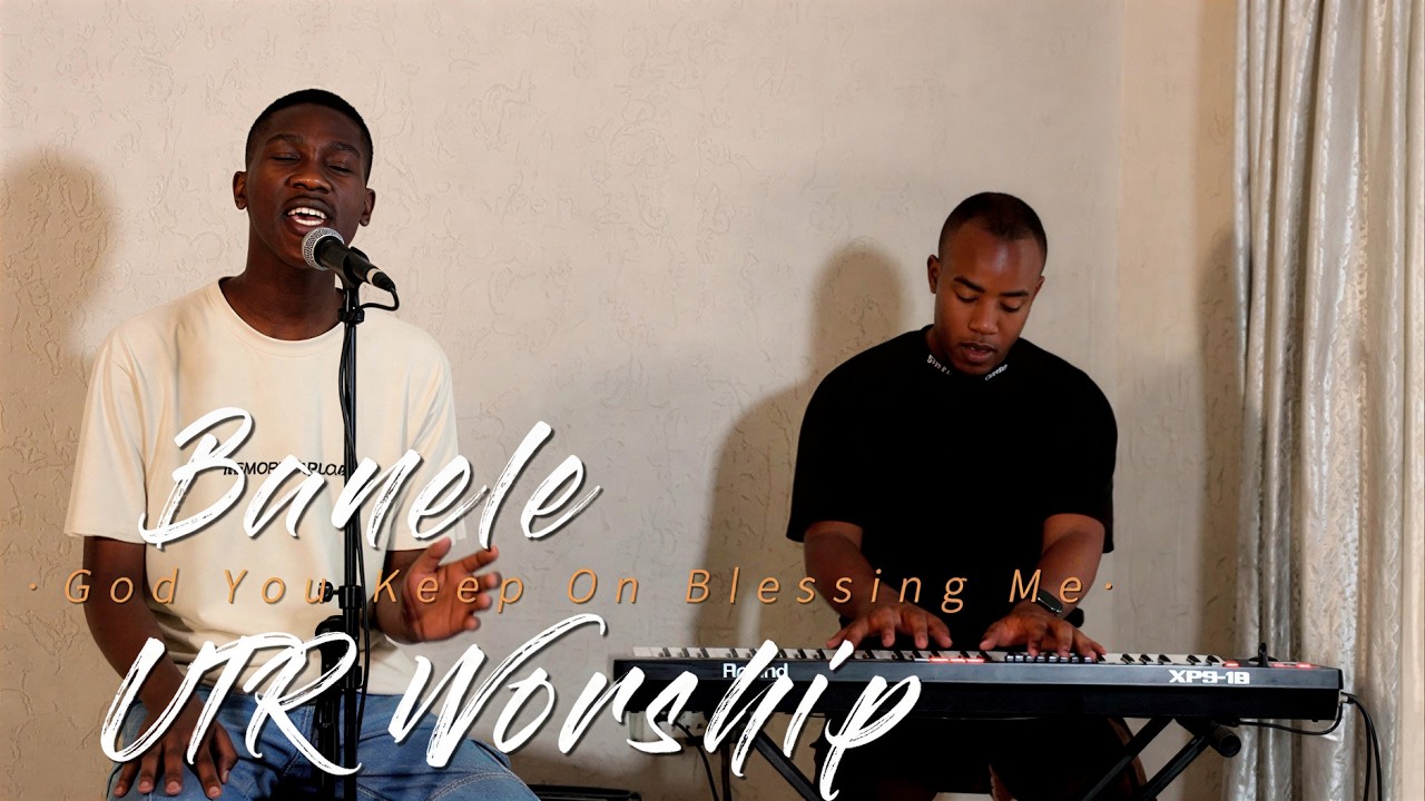 God you keep on blessing me | Ngcwele | Banele | #UTR_Worship