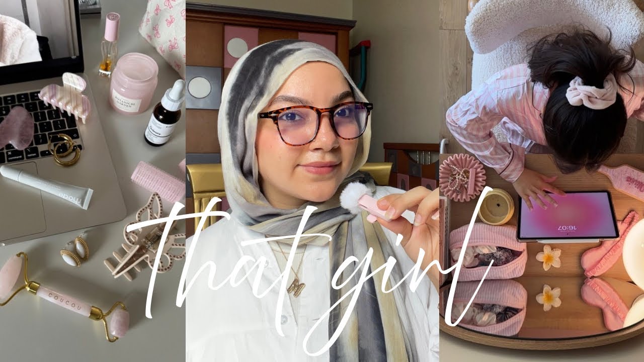 دليلك الشامل انك تبقي That girl 🌟🎀💌
