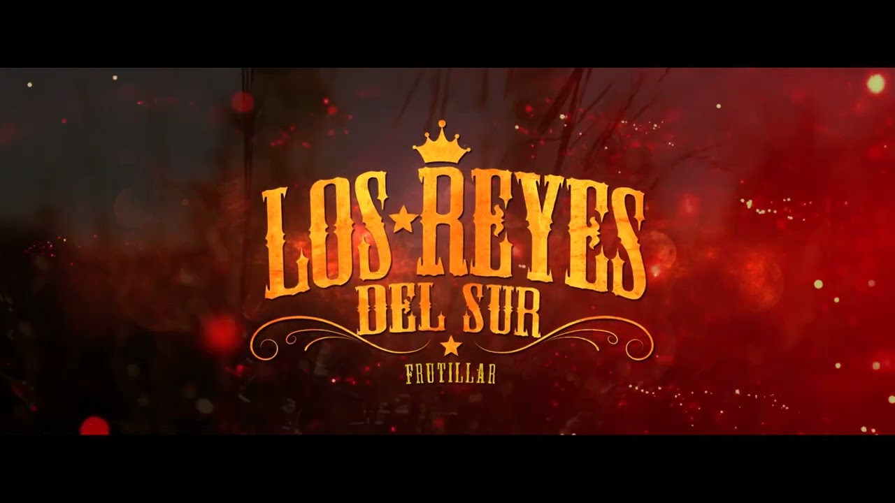 LOS REYES DEL SUR - DOS CORAZONES