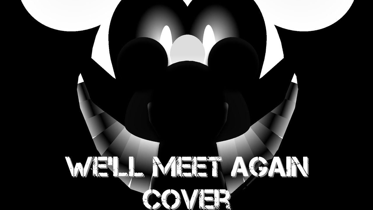 [SN/TI] We’ll meet again (Alastor Cover) (OLD)