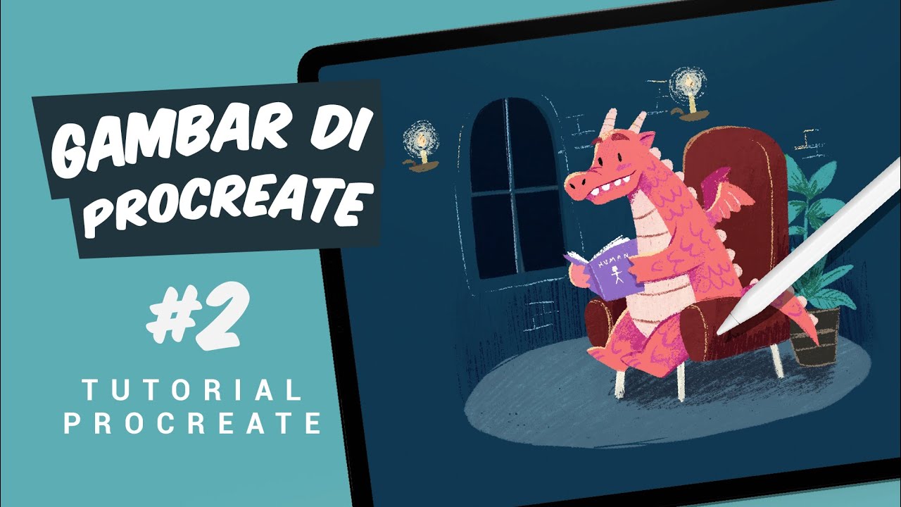 TUTORIAL DIGITAL PAINTING PROCREATE PART 2