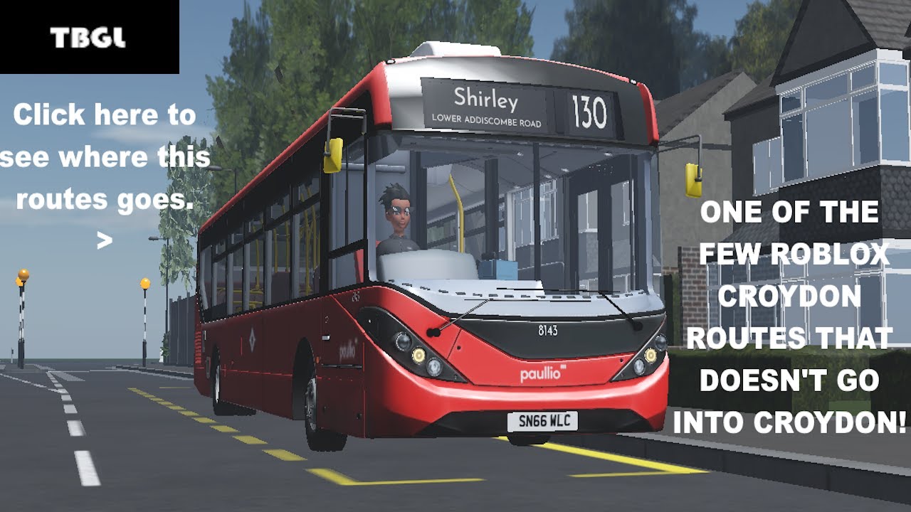 Driving the extended route 130 from Thornton Heath/PR to Shirley/LAR in Roblox Croydon Redefined