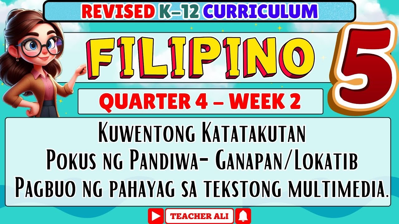 GRADE 5 FILIPINO 5 QUARTER 4 WEEK 2 REVISED K-12 - KUWENTONG KATATAKUTAN